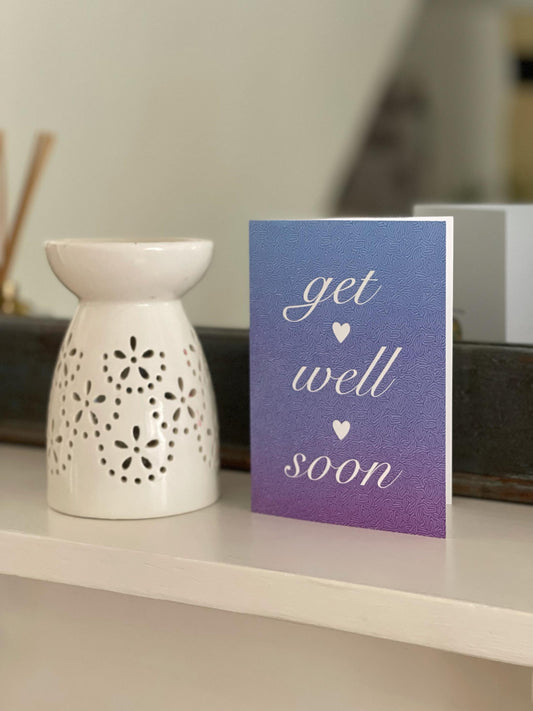 Greeting Card - "Get Well Soon"